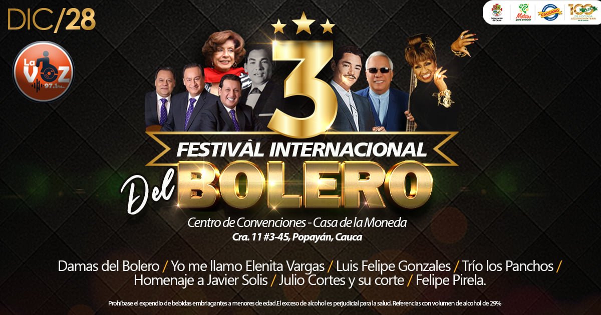 3 festival internacional del bolero - Industria de Licores del Cauca