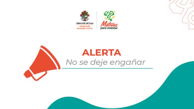 Alerta por estafa en oferta de cargos públicos en el Departamento del Cauca, a través de redes sociales