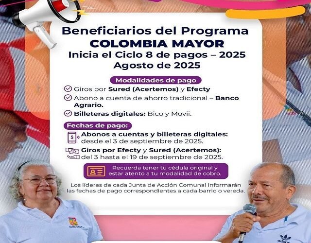 📣 ¡Atención beneficiarios! Alcaldía anuncia el inicio del Ciclo 8 de pagos del programa Colombia Mayor