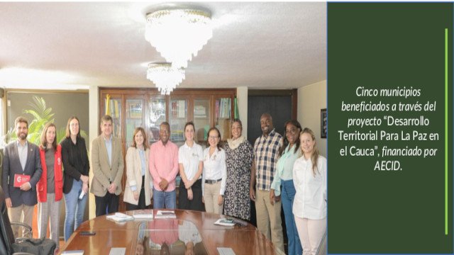 Avanzamos en alianzas de Cooperacion Internacional para el Cauca 1