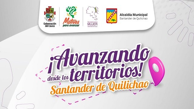 Avanzando por los territorios Santander de Quilichao