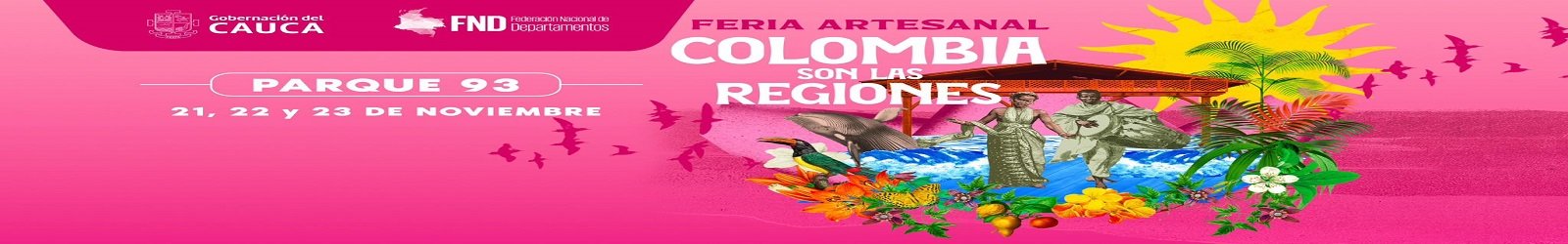 Próxima Cita Nacional: El Cauca Alista su Participación en la Feria ‘Colombia son las Regiones’ en Bogotá