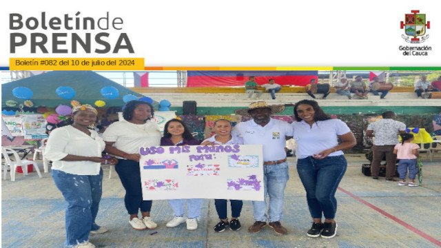 BOLETÍN DE PRENSA Nº 082 GOBERNACIÓN DEL CAUCA