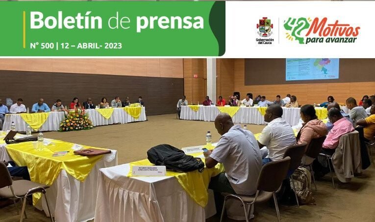 BOLETÍN DE PRENSA Nº 500 GOBERNACIÓN DEL CAUCA