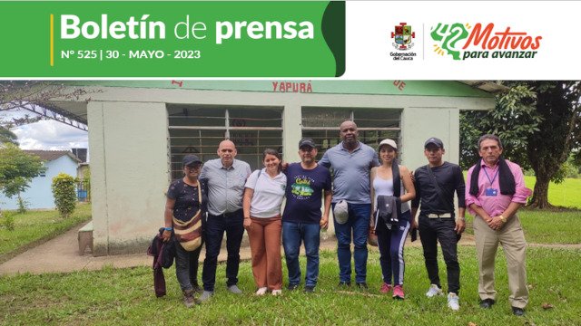 BOLETÍN DE PRENSA Nº 525 GOBERNACIÓN DEL CAUCA
