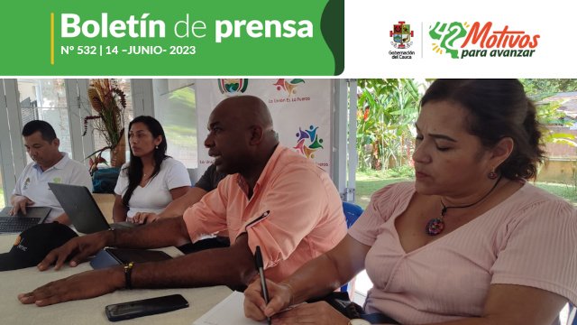 Boletin de Prensa No 532 Gobernacion del Cauca