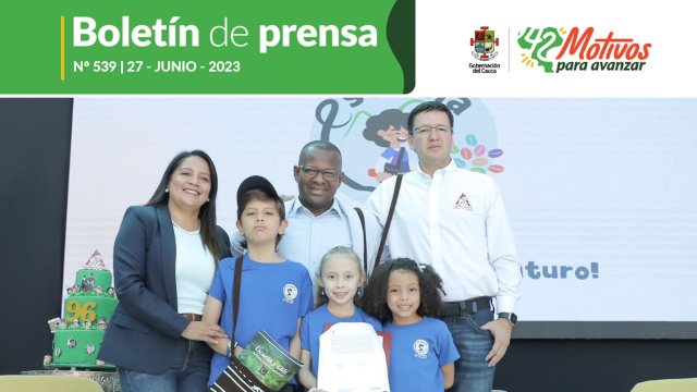 Boletin de Prensa No 539 Gobernacion del Cauca