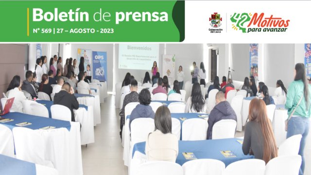 BOLETÍN DE PRENSA Nº 569 GOBERNACIÓN DEL CAUCA