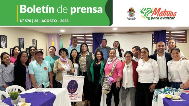 BOLETÍN DE PRENSA Nº 570 GOBERNACIÓN DEL CAUCA