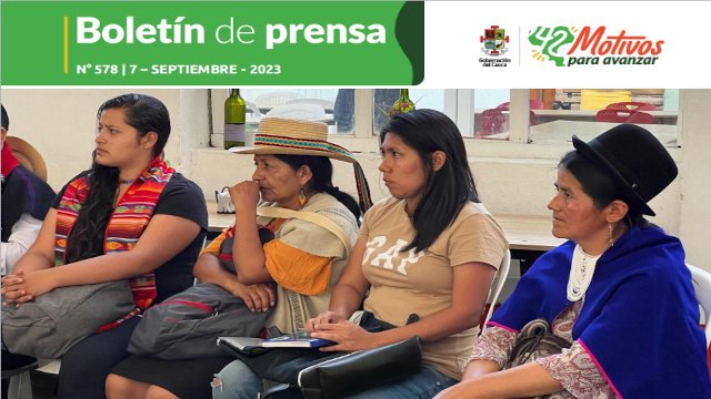 BOLETÍN DE PRENSA Nº 578 GOBERNACIÓN DEL CAUCA