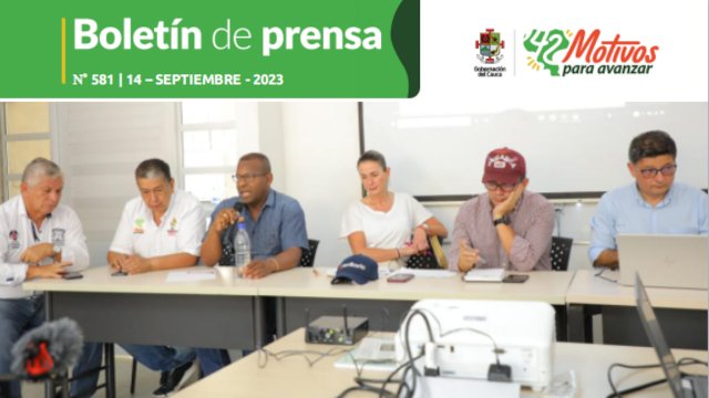 BOLETÍN DE PRENSA Nº 581 GOBERNACIÓN DEL CAUCA