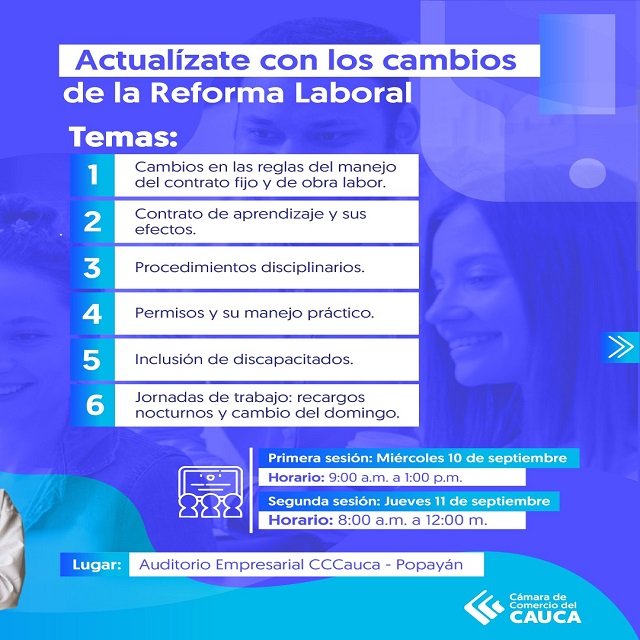 Cámara de Comercio del Cauca Invita a Conocer los Cambios Obligatorios de la Ley 2466 de 2025 (Reforma Laboral)