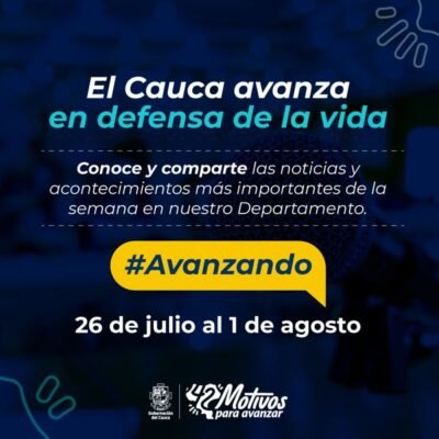 Cauca avanza en defensa de la vida