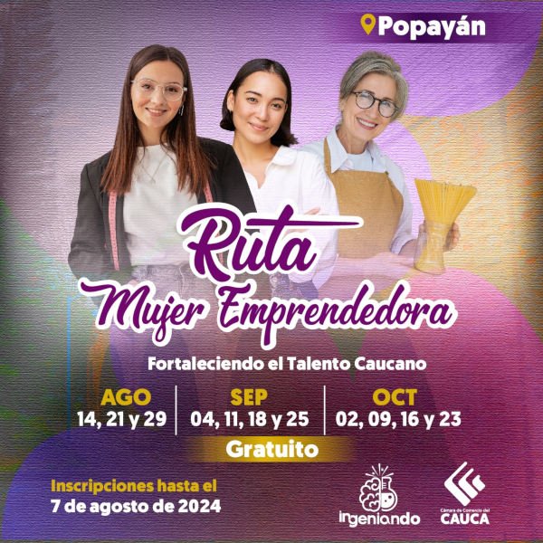 Conecta e inspira con mujeres apasionadas como tú - Camara de Comercio del Cauca