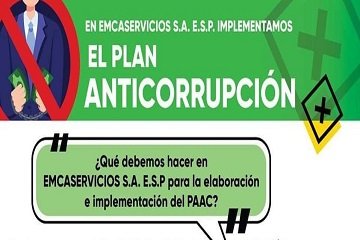 Conoce como se aplica y que se hace para implementar el Plan Anticorrupcion en EMCASERVICIOS S.A. E.S.P