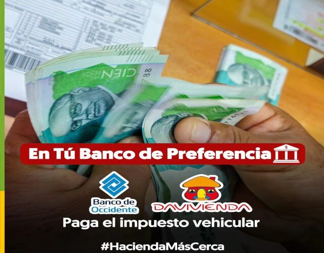 💳 ¡Más opciones para estar al día!: Conozca los bancos autorizados para el pago del impuesto vehicular en el Cauca