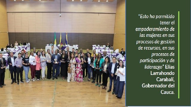 Durante el 2020 – 2023 la equidad de género transformó el Cauca