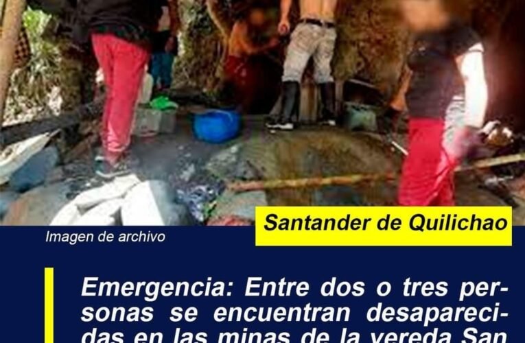 Están desaparecidos en la mina