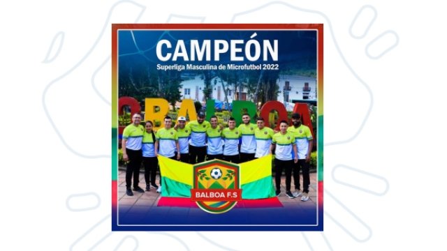 El club Balboa FS ganó la Súper Liga Profesional Masculina de Microfútbol 2022