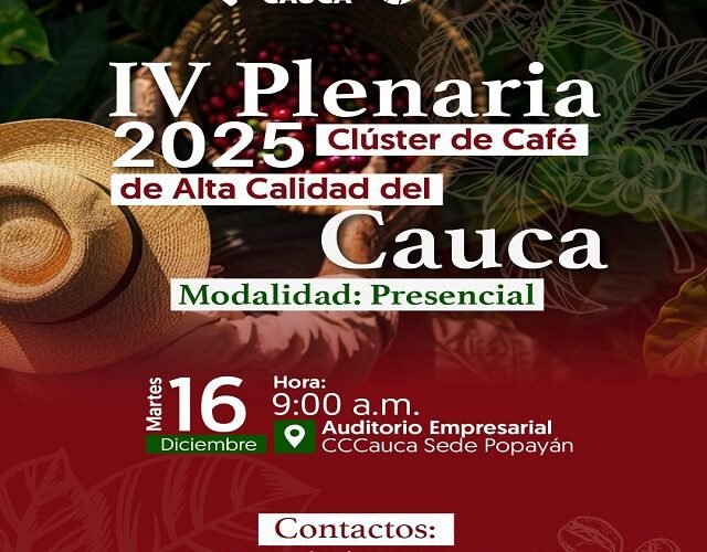 ☕ Estrategia y Calidad: La IV Plenaria del Clúster de Café de Alta Calidad impulsa la competitividad del Cauca
