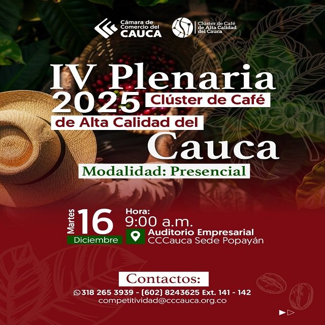 Estrategia y Calidad - La IV Plenaria del Clúster de Café de Alta Calidad impulsa la competitividad del Cauca