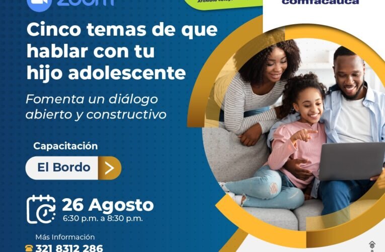 Fortalece la Comunicación con tu Hijo Adolescente: ¡Descubre los 5 Temas Clave en Nuestro Taller Virtual!