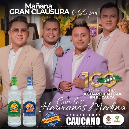 Los Hermanos Medina mañana, en la gran clausura de la conmemoración de los 100 años de historia aguardientera del Cauca