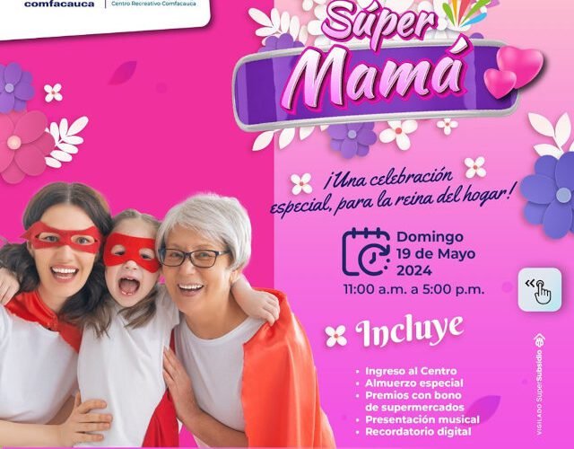 Gran celebración del día de la madre – Comfacauca