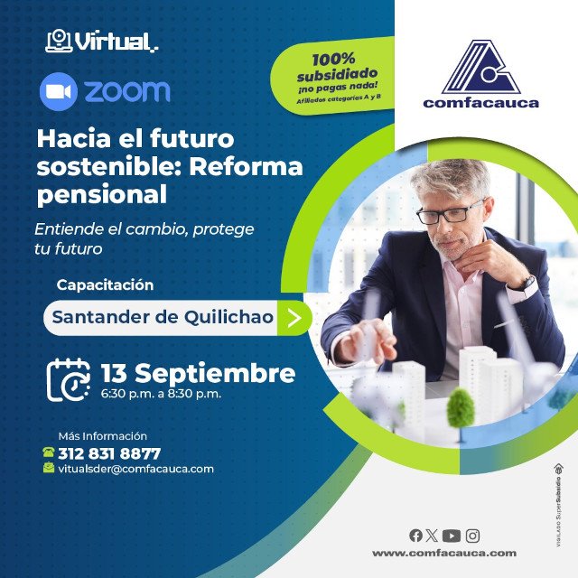 Hacia el futuro sostenible Reforma Pensional - Comfacauca