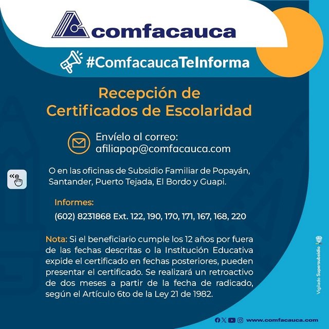 📝 ¡Atención afiliados!: Inicia plazo para presentar certificados de escolaridad ante Comfacauca y asegurar el subsidio 3 Inicia plazo para presentar certificados de escolaridad ante Comfacauca y asegurar el subsidio