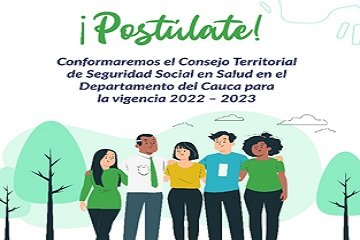 Postúlate y participa en la renovación del Consejo Territorial de Seguridad Social en Salud para el Cauca