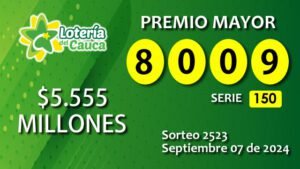 Premio Mayor Sorteo 2523 Setiembre 07 de 2024 - Lotería del Cauca