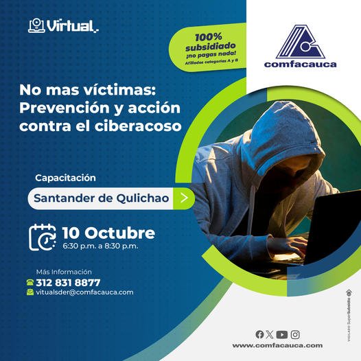 Protege tu espacio digital! Aprende a prevenir el ciberacoso en nuestro Taller Virtual - Comfacauca