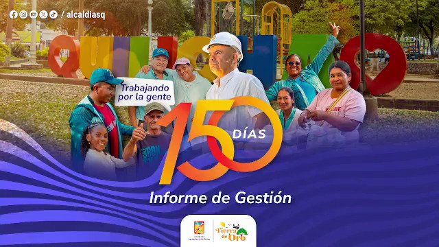 Resumen del Informe de Gestión: 150 Días de Gobierno del Ing. Luis Eduardo Grijalba Muñoz en #QuilichaoTierraDeOro