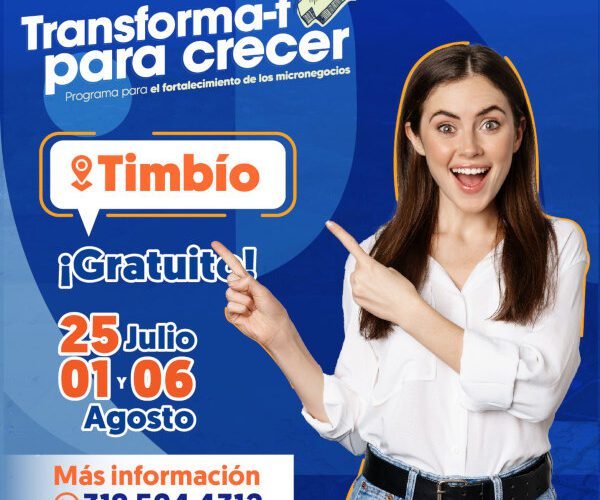 ¡Empresarios y comerciantes en Timbío! 🙋‍♂️  Participen en nuestro programa “Transforma-T Para Crecer”