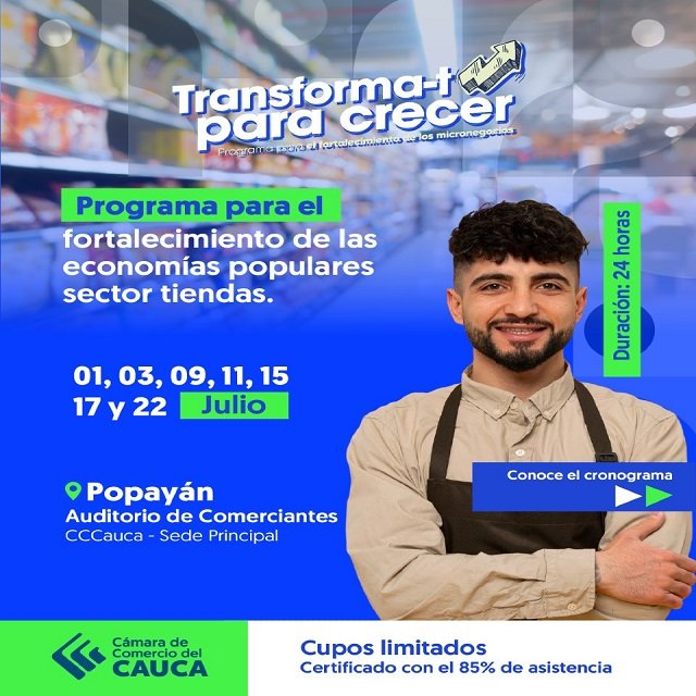 Tu tienda tiene el poder de crecer! La Cámara de Comercio del Cauca presenta Transforma-T