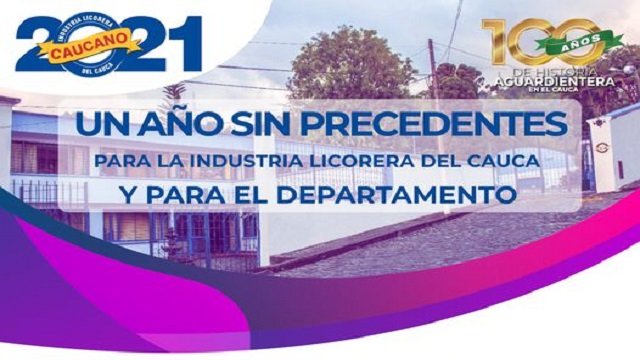 un ano sin precedentes para la industria licorera del cauca