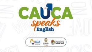 ¡El inglés llega al Cauca! Gestores de bilingüismo impulsan la transformación educativa en 21 municipios