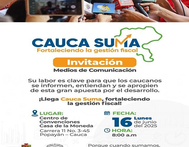 ¡Por un Cauca más fuerte! La Gobernación invita al evento de gestión fiscal «Cauca Suma»